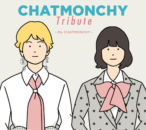 CHATMONCHY Tribute_仮JK.jpg